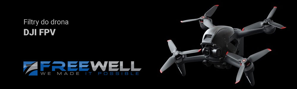 Filtry Freewell do drona sportowego DJI FPV